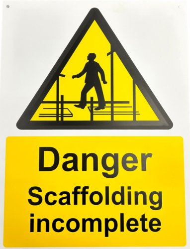 Danger Sign - Incomplete Scaffold